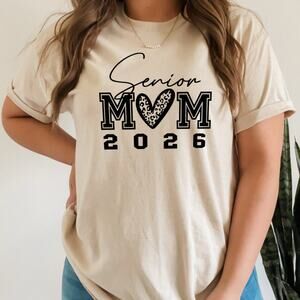 Senior Mom Shirt Graduation 2026 Tee Mom Top Unisex